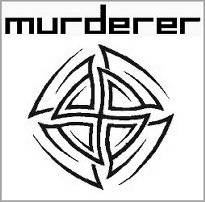 Murderer (HUN) : Hiába Élsz
